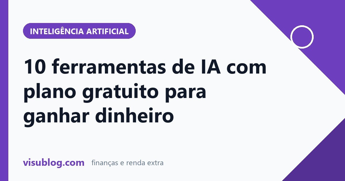Ilustração do artigo sobre ferramentas de IA gratuitas: Ferramentas de IA gratuitas para renda extra em 2026