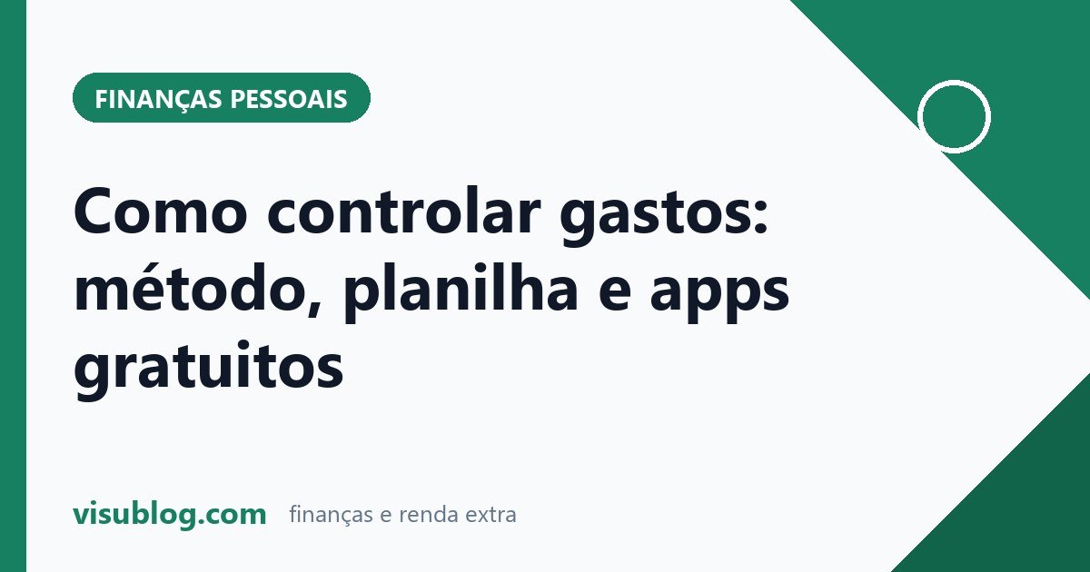Ilustração do artigo sobre controlar gastos: Como controlar gastos: método, planilha e apps gratuitos