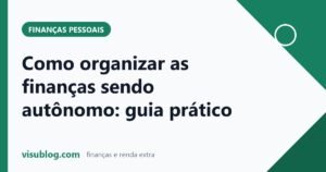 Ilustração do artigo sobre finanças para autônomos: Finanças para autônomos: como organizar a renda variável