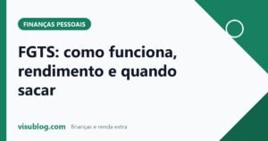 Ilustração do artigo sobre como funciona o FGTS: Como funciona o FGTS: saque, rendimento e regras