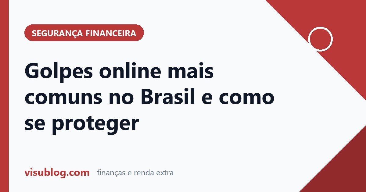 Ilustração do artigo sobre golpes online mais comuns: Golpes online mais comuns no Brasil e como se proteger