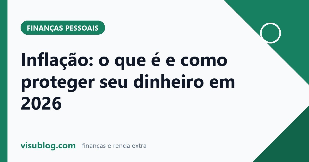 Ilustração do artigo sobre proteger-se da inflação: Como proteger-se da inflação: dados do IPCA em 2026